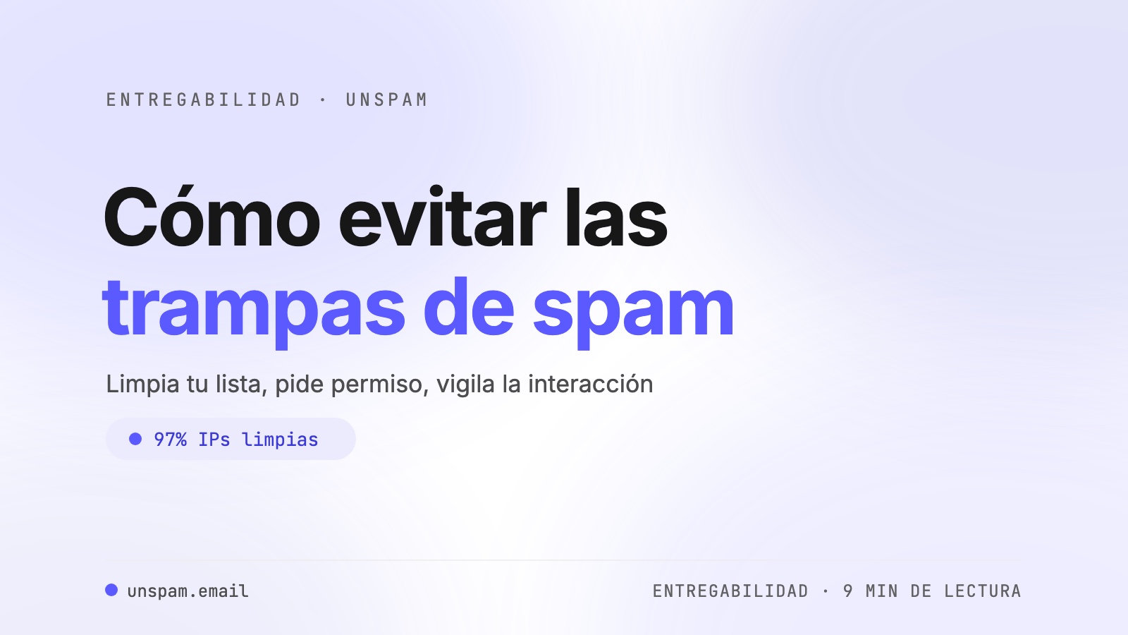 Cómo evitar las trampas de spam del correo