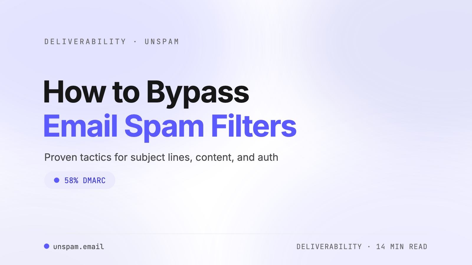 How to Bypass Email Spam Filters and Improve Deliverability