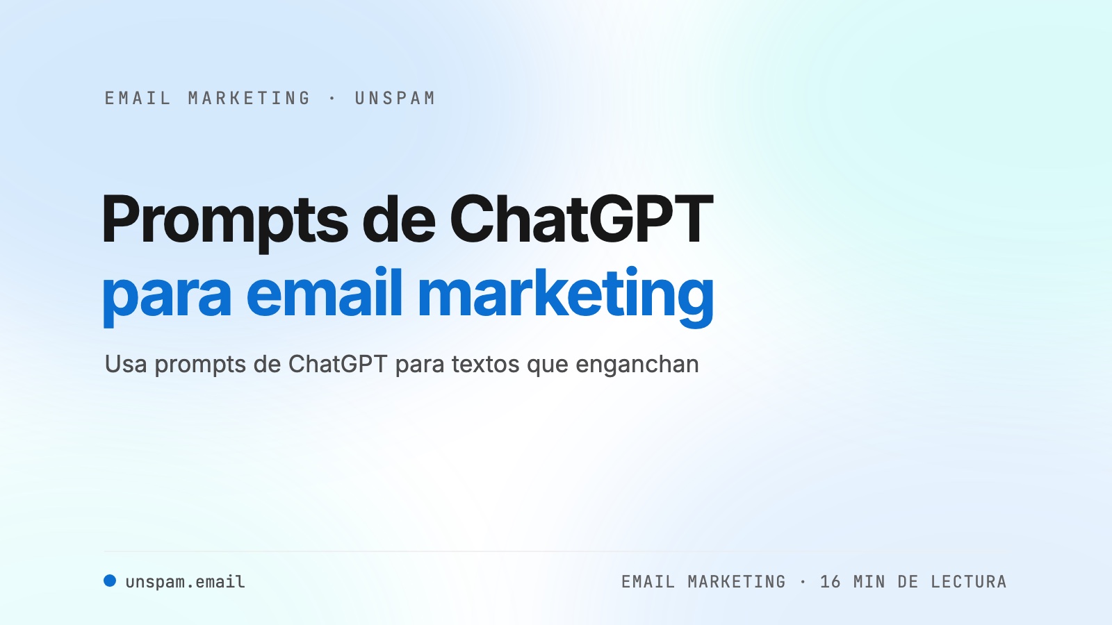 Cómo usar prompts de ChatGPT para email marketing