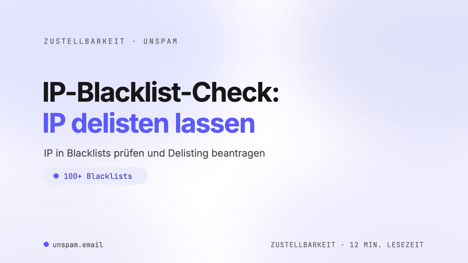 IP-Blacklist-Check: gelistete IP finden und Delisting starten