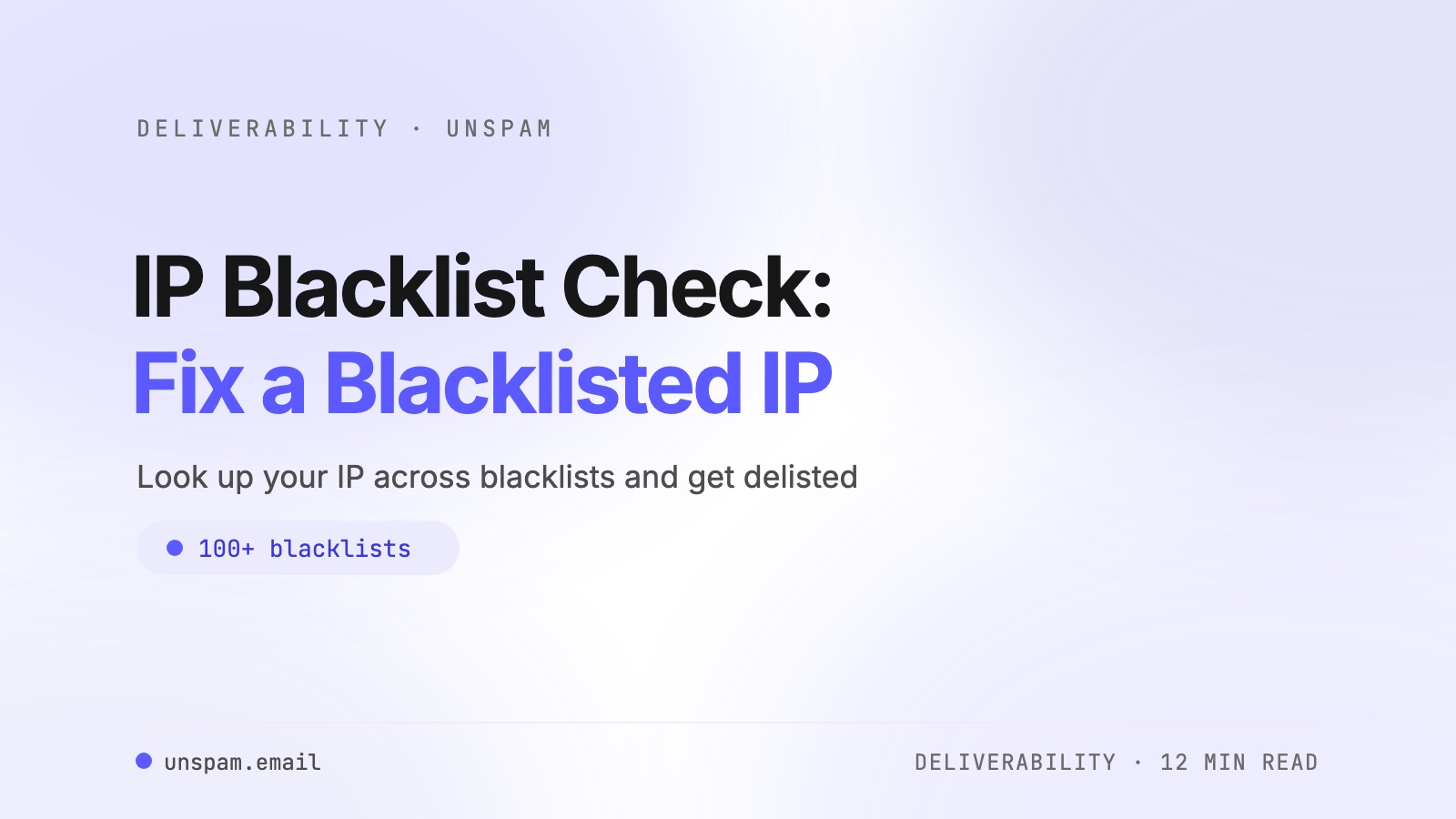 IP Blacklist Check: How to Look Up and Fix a Blacklisted IP