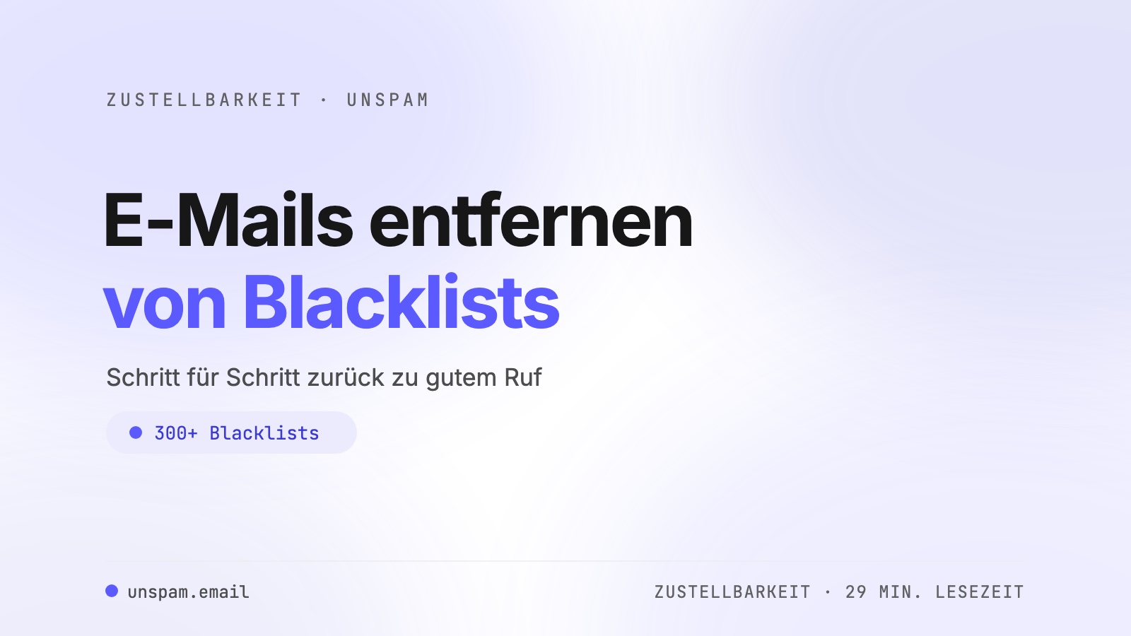 E-Mail von Blacklists entfernen: Anleitung Schritt für Schritt