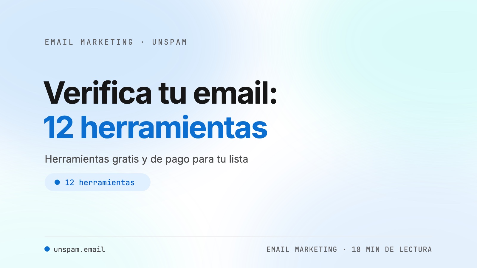 Verificador de correo: los 12 mejores gratis y de pago [2026]