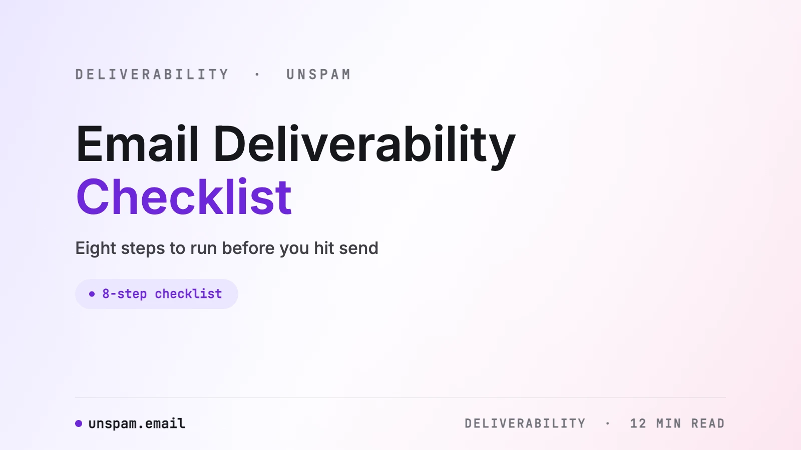 The Complete Email Deliverability Checklist [2026]