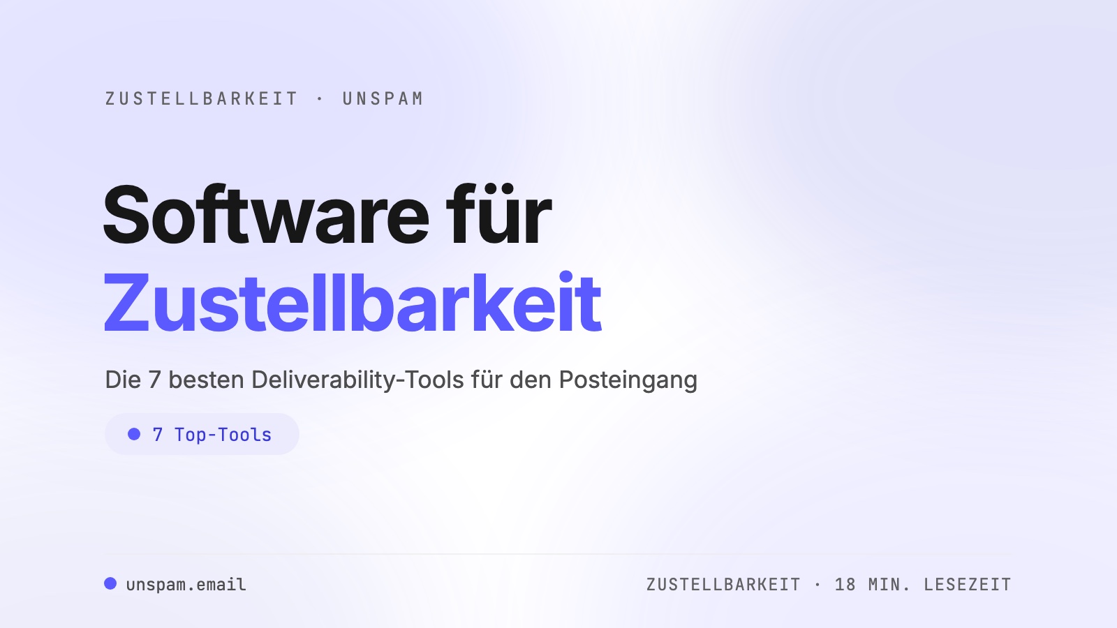 Software für E-Mail-Zustellbarkeit: die 7 besten Tools 2026