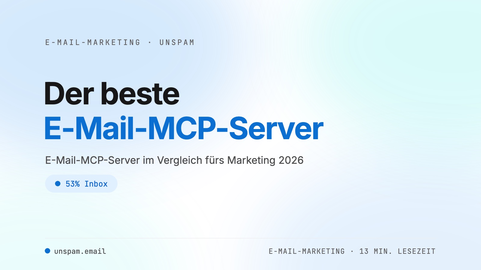 Der beste E-Mail-MCP-Server fürs E-Mail-Marketing 2026