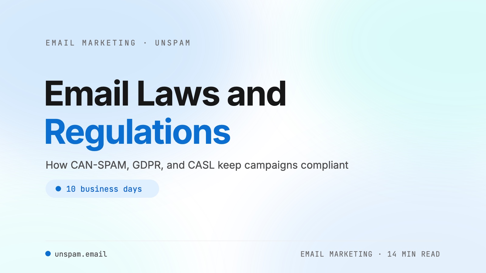 Email Laws and Regulations 2026: CAN-SPAM, GDPR, and Compliance
