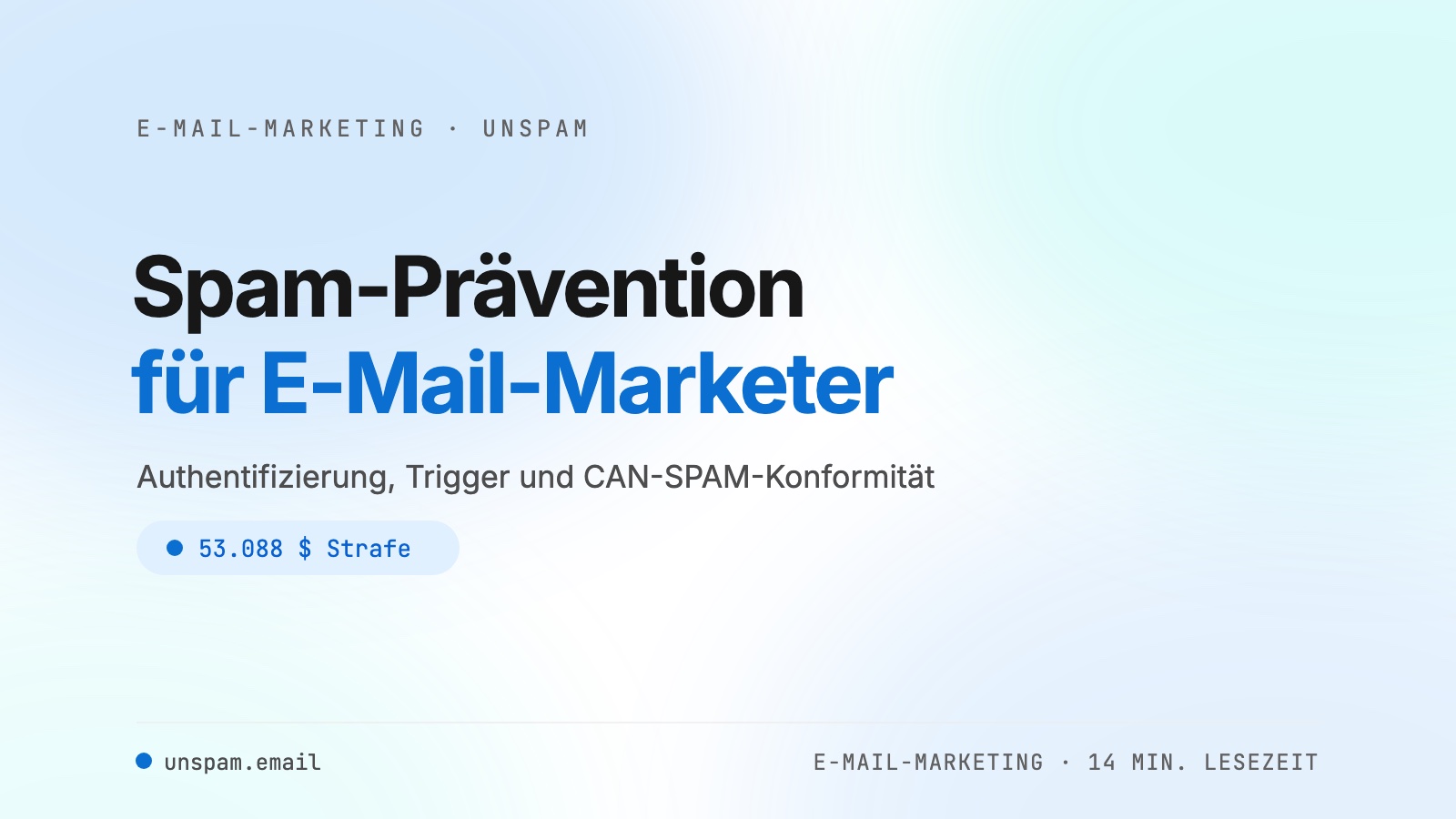 Die besten Techniken gegen Spam für E-Mail-Marketer