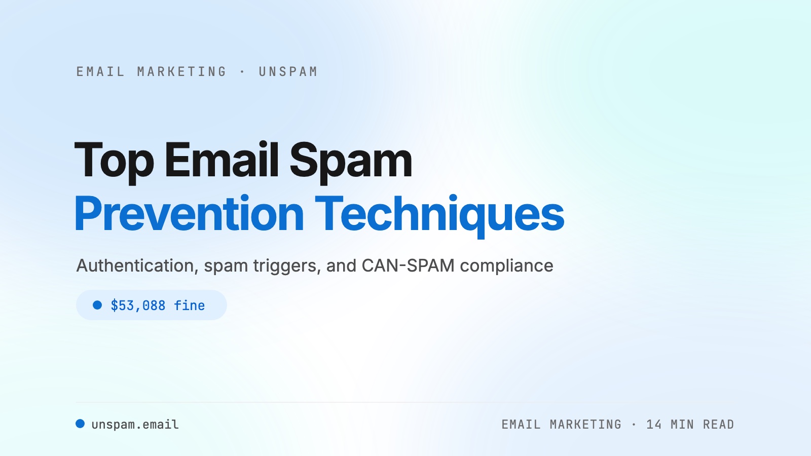 Top Email Spam Prevention Techniques for Marketers