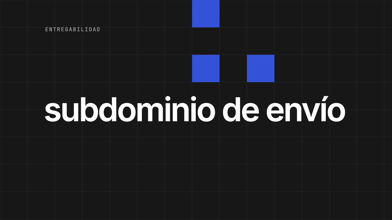 Subdominio de envío o dominio raíz: desde dónde enviar