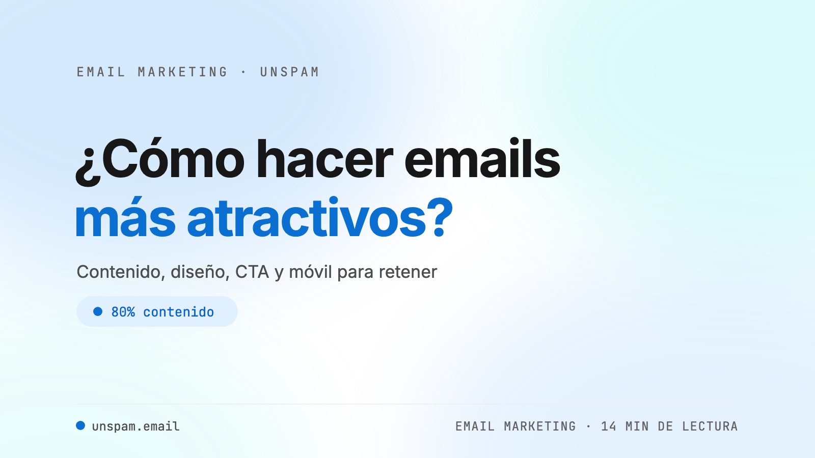 ¿Cómo hacer que tus emails sean más atractivos?