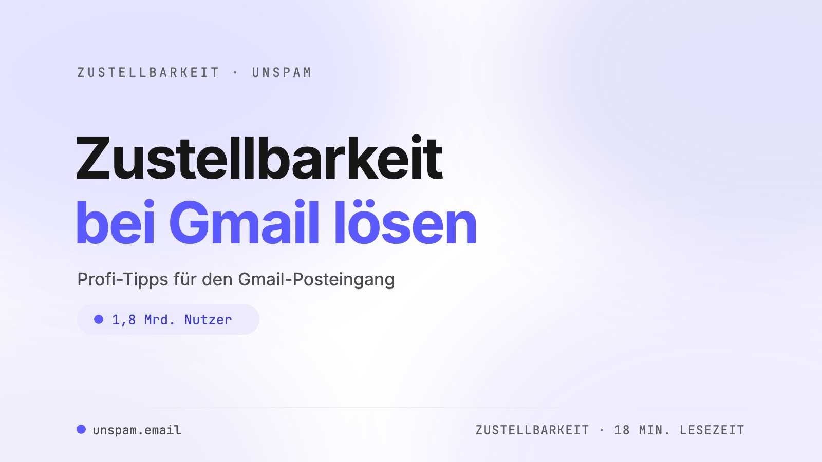Gmail-Zustellbarkeit: Probleme finden und beheben [Guide]