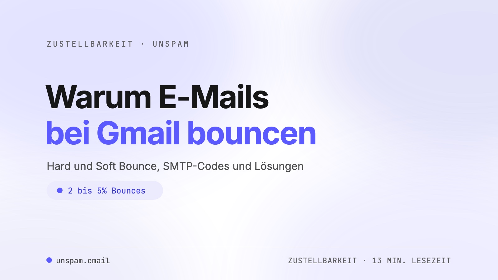Gmail Bounce: warum E-Mails in Gmail zurückkommen