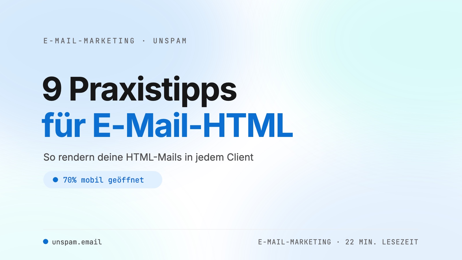 9 Best Practices für E-Mail-HTML