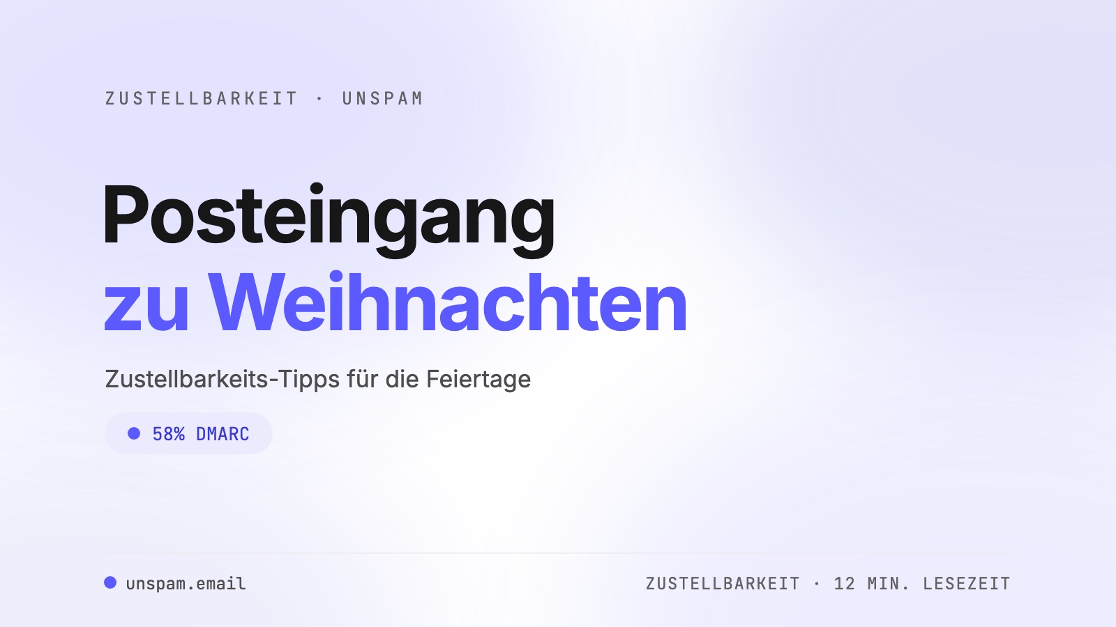 E-Mail-Zustellbarkeit im Weihnachtsgeschäft: bewährte Tipps