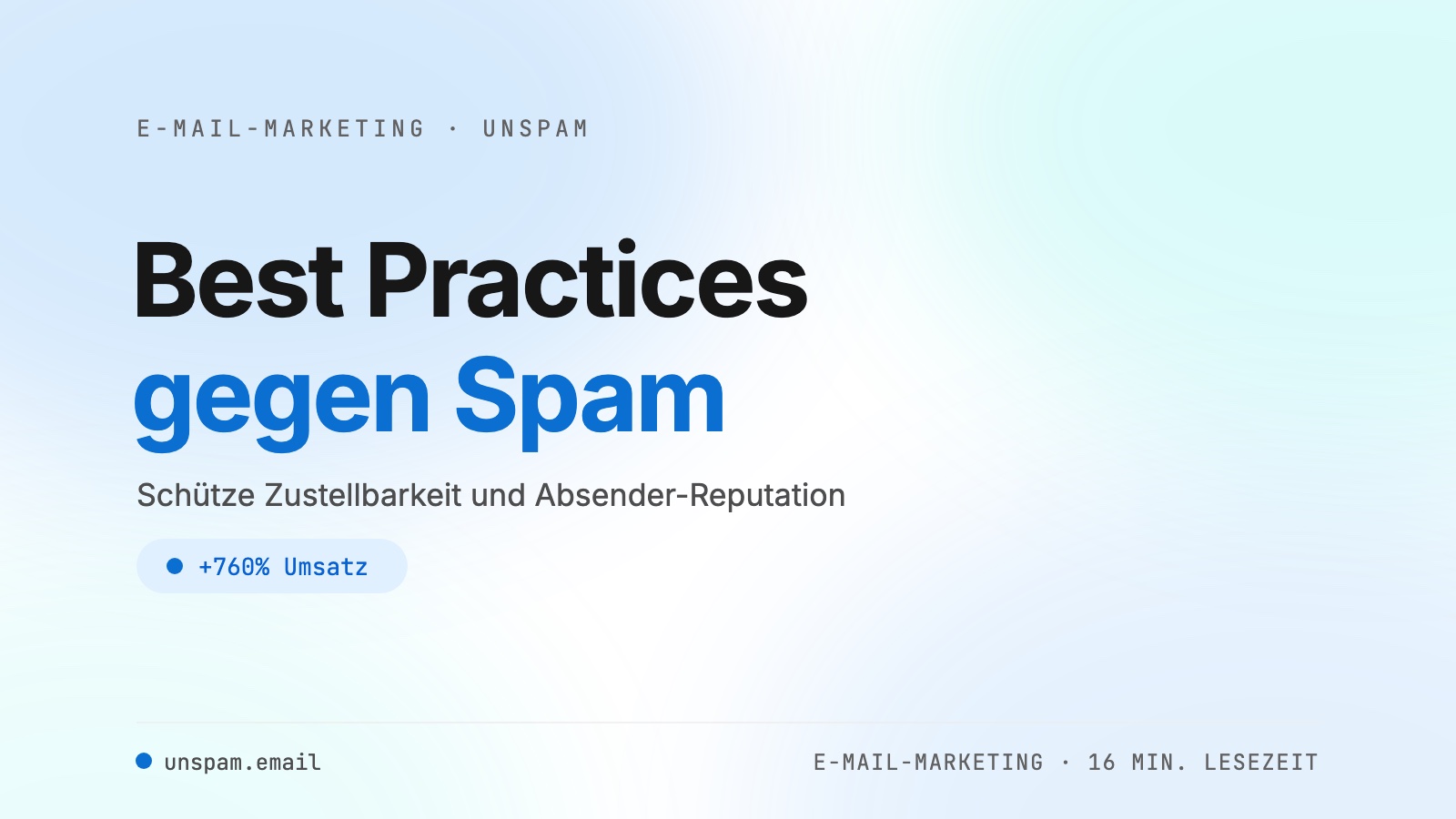 Best Practices, damit deine Kampagnen nicht im Spam landen