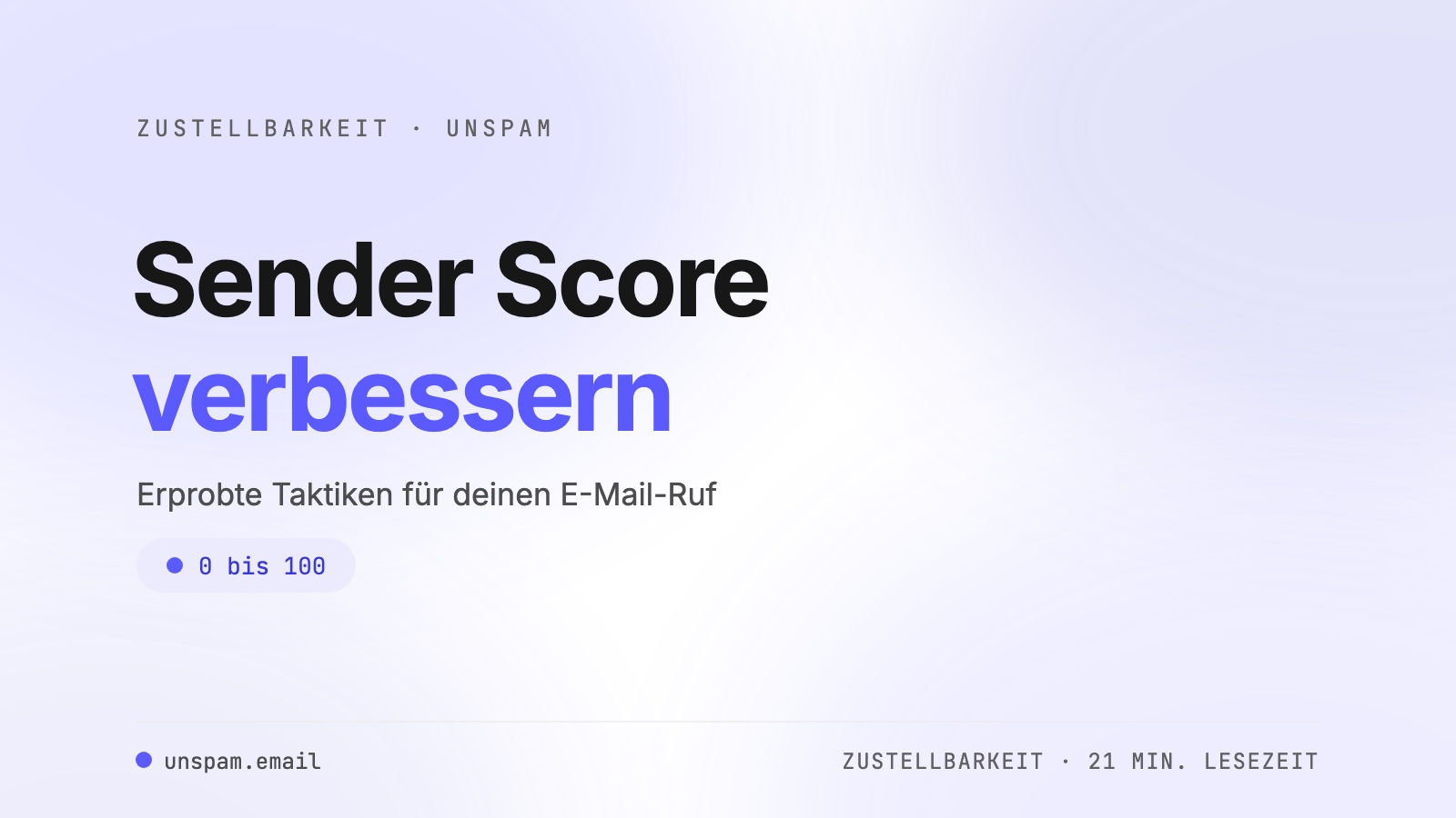 Sender Score verbessern: erprobte Taktiken für deine Reputation