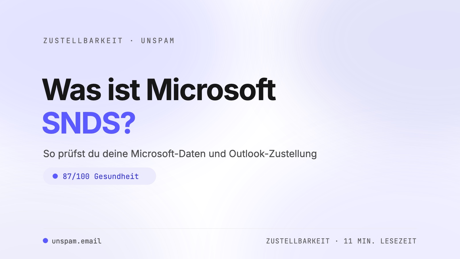 Was ist Microsoft SNDS und wie prüfst du deine Daten?
