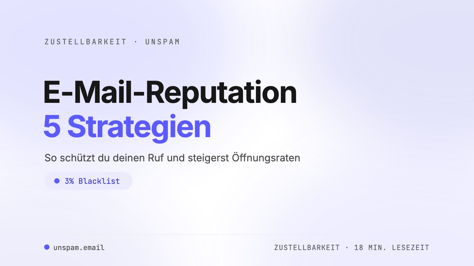 E-Mail-Reputation managen: 5 Strategien, die wirklich wirken