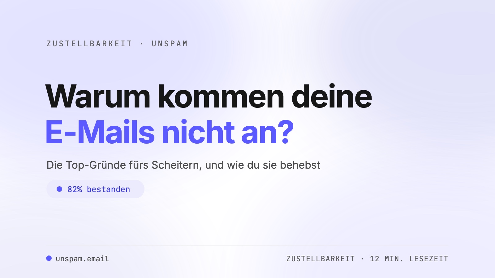 Warum kommen deine E-Mails nicht an? 8 Gründe und Lösungen